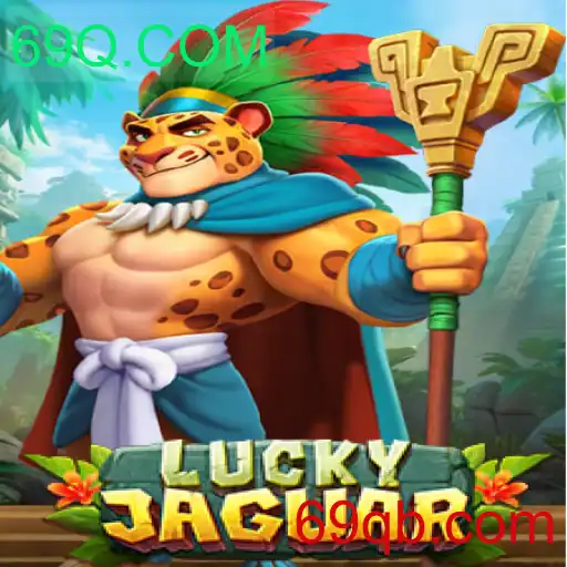 Descubra o Fascinante Mundo de LuckyJaguar: Um Jogo de Sorte e Estratégia